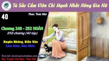 [HV] Tú Sắc Cẩm Viên Chi Mạnh Nhất Nông Gia Nữ